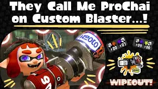 They Call Me ProChai on Custom Blaster...!