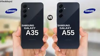 Samsung Galaxy A35 5g vs Samsung Galaxy A55 5g || Full Comparison