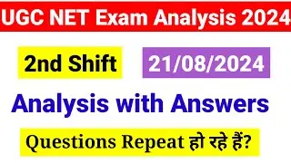 UGC NET 21 Aug 2nd Shift Exam Analysis 2024 | 21 August UGC NET 2024 paper analysis | UGC NET MENTOR