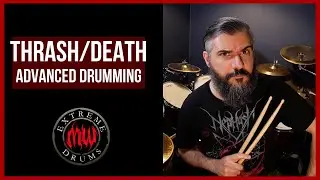 THRASH/DEATH METAL - ADVANCED DRUMMING