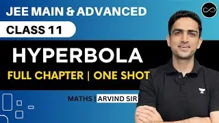 Hyperbola Class 11 | One Shot | JEE Main & Advanced | Arvind Kalia Sir