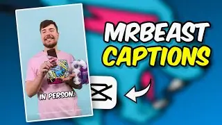 How to do MrBeast Captions using CapCut!