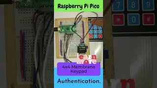 How to interface 4x4 Membrane Keypad using  Raspberry Pi Pico and Password Project 