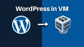 How to Run WordPress Locally (in a VirtualBox VM)