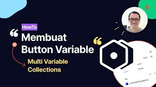 Figma101 - Cara Membuat Button dengan Variable Collections