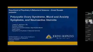 Johns Hopkins Psychiatry Grand Rounds | Polycystic Ovary Syndrome