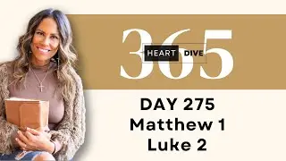 Day 275 Matthew 1 & Luke 2 | One Yr. Bible Study | Audio Bible Reading w/ Commentary | New Testament