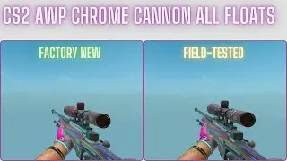 AWP Chrome Cannon ALL Wear | CS2 Skin Showcase