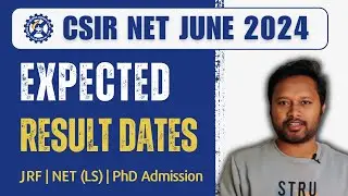 Expected Result Dates for CSIR NET June 2024 | JRF, NET & PhD – All You Need to Know