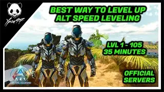 Alt Speed Leveling - Level Up Any Character To Max Level Fast And Easy | ARK: Survival Ascended