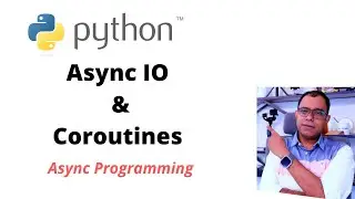 Python Asyncio and Coroutines |  Async programming in Python