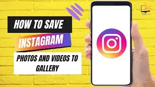 How to Save Instagram Photos and Videos to Gallery