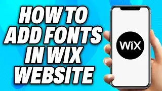 How to Add Fonts in Wix Website (2024) - Easy Fix