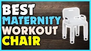 ✔️Top Best Maternity Workout Chair | Best Maternity Workout Chair Review