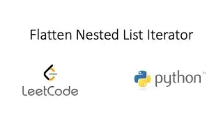 Leetcode - Flatten Nested List Iterator (Python)