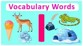 Vocabulary Words For Kids | Words From Letter I | Words That Start with I