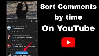 How To Filter Comments By Time On YouTube | Timed Comments On YouTube