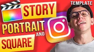 Instagram Video Template - Final Cut Pro Tutorial