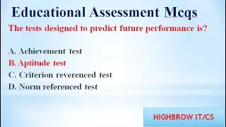 Mcqs related to Testing & Evaluation | educational assessment for psc headmaster & teaching exams