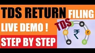 How to file TDS Return | TDS RETURN FILING PROCESS | FORM 24Q & 26Q | STEP BY STEP Live Demo  🔥🔥🔥