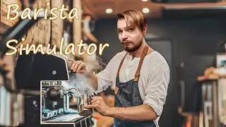 Barista Simulator ⋗︎ Прохождение #1 ⋗︎ 