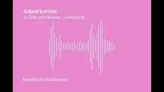 Audiofeature zu DIDO AND AENEAS...ERWARTUNG