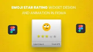 Figma Emoji star rating widget design and animation (2022)