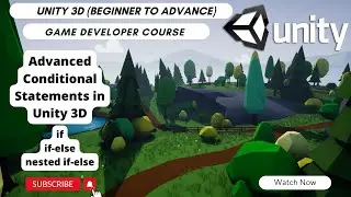 Unity 3D Conditional Statements: What Are Conditional Statements in Unity 3D? 