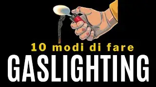 Gaslighting: 10 esempi di manipolazione psicologica maligna