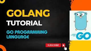 Golang Tutorial | Go Language Tutorial 