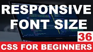 CSS Tutorial 36 : Responsive font size