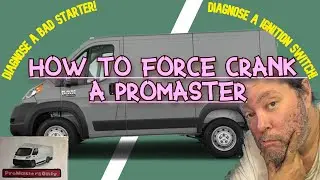 How to FORCE CRANK the Ram Promaster to diagnose a bad starter or bad ignition switch. Cranky fun!