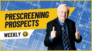 Weekly Lesson: Prescreening Prospects