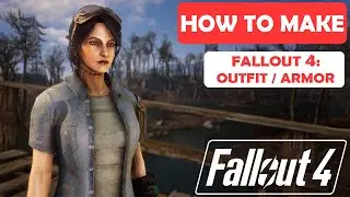 FO4 | How To Make: Custom OUTFIT \ ARMOR | Modding Tutorial