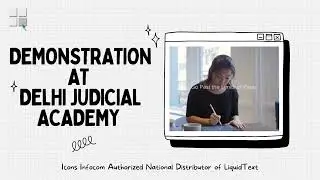 ICONS Infocom - LiquidText Demo at Delhi Judicial Academy
