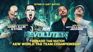 Sting's Last Match: Sting & Darby v The Young Bucks | AEW Revolution, LIVE Tonight on Pay-Per-View