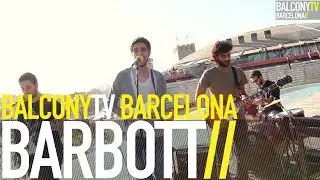 BARBOTT - DANCING WITH THE SUN (BalconyTV)