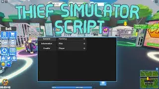 THIEF SIMULATOR Script Pastebin 2022 AUTO FARM | AUTO BUY | AUTO SELL & MORE