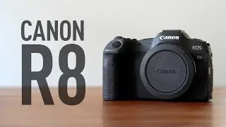 Canon R8 - A Sleeper Banger?