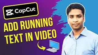 Running Text in Capcut: How to Add Moving Text tutorial for PC 2024