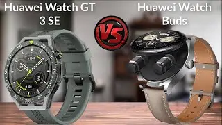 Huawei Watch GT 3 SE vs Huawei Watch Buds