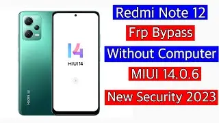 Redmi note 12 frp bypass miui 14 || redmi note 12 unlock google account lock || note 12 unlock frp