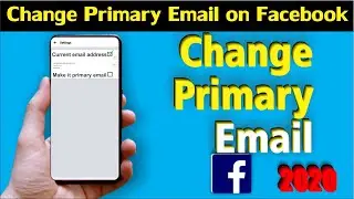 How to change primary email Account on Facebook 2020 | Remove or change primary Gmail Account