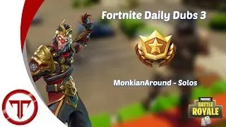 Fortnite BR Daily Dubs #3 w/ MonkianAround | Fortnite || Troikality