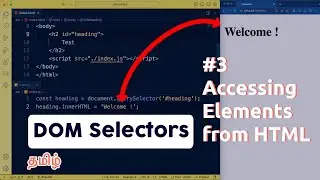 Accessing HTML Elements with JavaScript | The all rounder method.