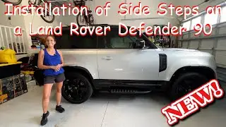 Installation of Running Board Nerf Side Step on a Land Rover Defender 90 X-Dynamic