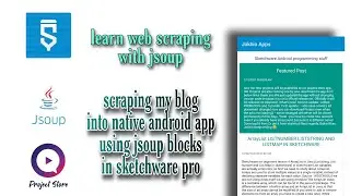 how to use jsoup blocks for sketchware pro (part 2) || turn blog into android app with jsoup library