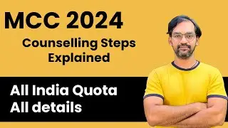 MCC 2024 All India Quota counselling steps | Explained 🔴