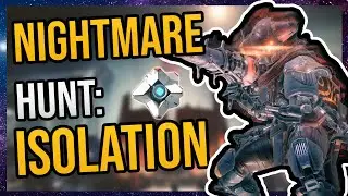 Destiny 2 New Light Journey | Shadowkeep: Nightmare Hunt - Isolation