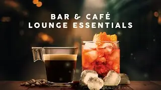 Bar & Café - Lounge Essentials